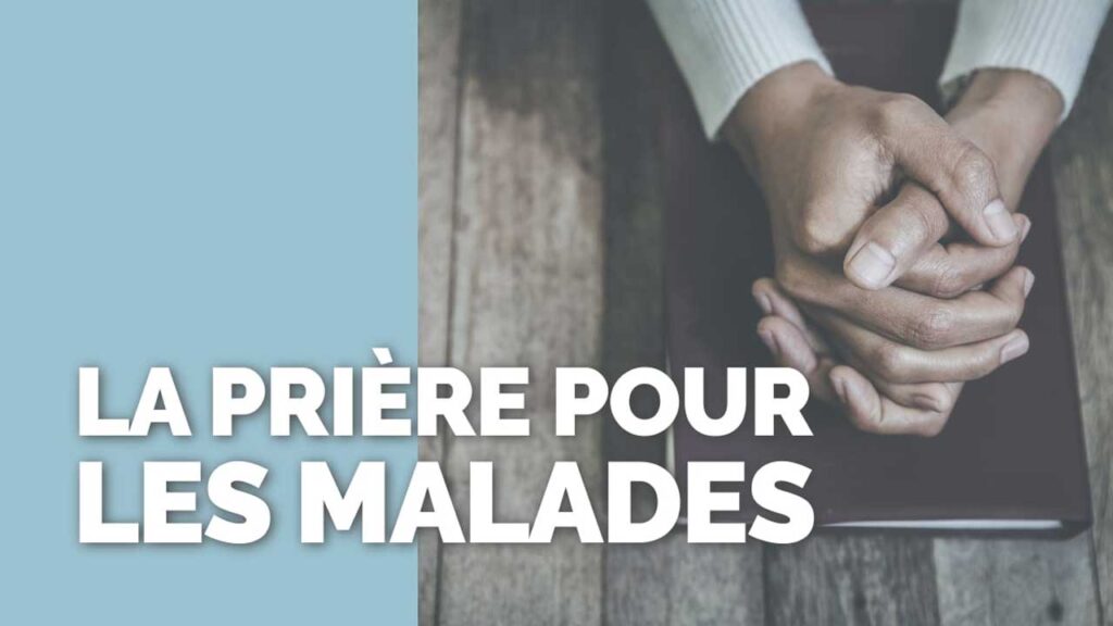 La prière pour les malades