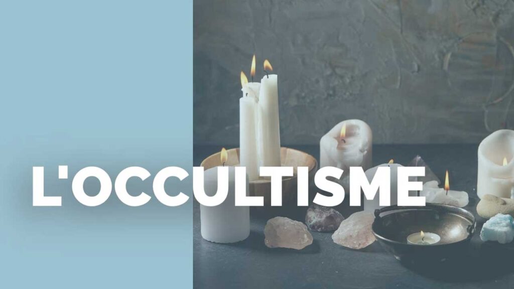 L’occultisme - Séries Thématiques