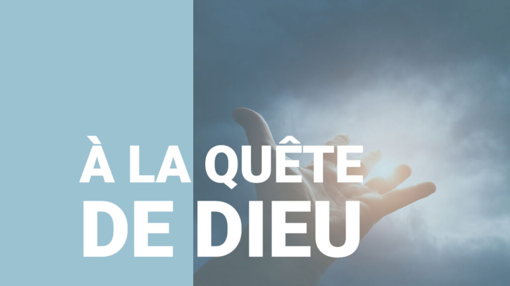 À la quête de Dieu - Séries Thématiques