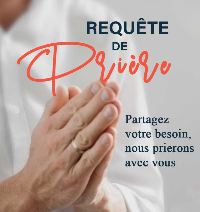 Demande de prière – Ressource chrétienne Il est écrit