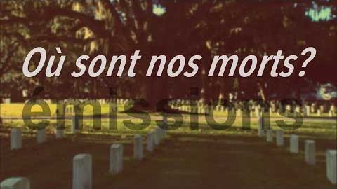 Où sont nos morts? que dit la Bible sur la mort
